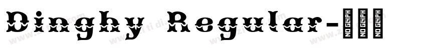 Dinghy Regular字体转换